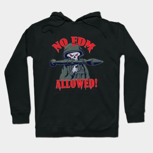 No Edm Allowed ! ( Basshead Soldier Remix ) Hoodie